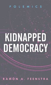 Kidnapped Democracy