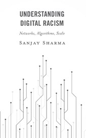 Understanding Digital Racism