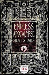 Endless Apocalypse Short Stories