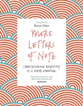 More Letters of Note