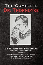 The Complete Dr. Thorndyke - Volume V