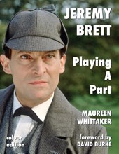 Jeremy Brett - Playing A Part