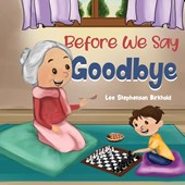 Before We Say Goodbye