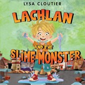 Lachlan and the Slime Monster
