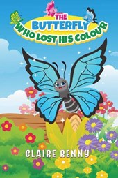 The Butterfly Who Lost His Colour