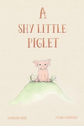 A Shy Little Piglet