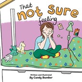 That Not Sure Feeling