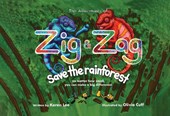 The Adventures of :Zig and Zag Save The Rainforest