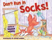 Don't Run in Socks!