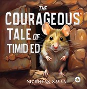 The Courageous Tale of Timid Ed