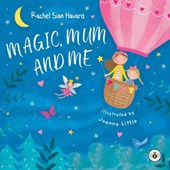 Magic, Mum and Me