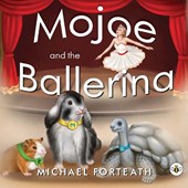Mojoe and the Ballerina