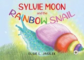 Sylvie-Moon and the Rainbow Snail