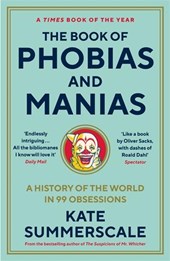 The Book of Phobias and Manias