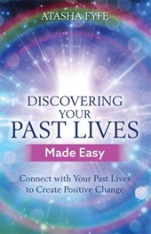 Discovering Your Past Lives Made Easy