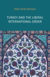 Turkey and the Liberal International Order