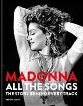 Madonna: All The Songs