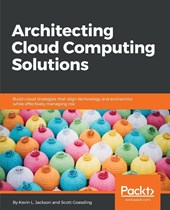 Architecting Cloud Computing Solutions