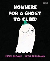 Nowhere for a Ghost to Sleep