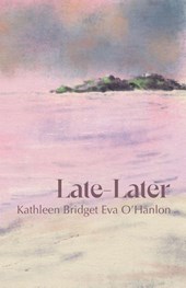 Late—Later