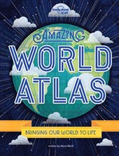Ward, A: Lonely Planet Kids Amazing World Atlas
