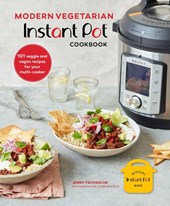 Modern Vegetarian Instant Pot® Cookbook
