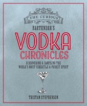 The Curious Bartender's Vodka Chronicles