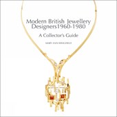 Modern British Jewellery Designers 1960-1980