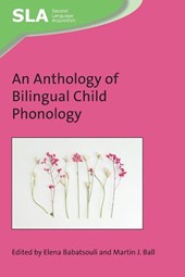 An Anthology of Bilingual Child Phonology