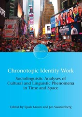 Chronotopic Identity Work