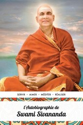 L'Autobiographie de Swami Sivananda