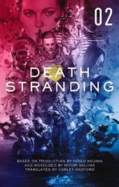 Death Stranding: The Official Novelization - Volume 2