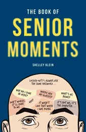 The Book of Senior Moments