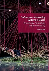Performance Generating Systems in Dance