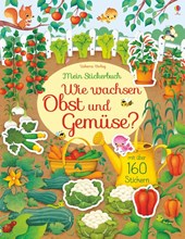 Mein Stickerbuch: Wie wachsen Obst und Gemüse?