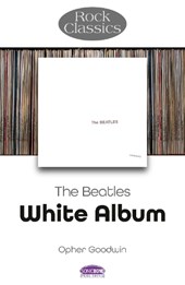 The Beatles: White Album - Rock Classics