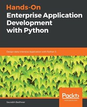 Hands-On Enterprise Application Development with Python