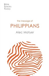 The Message of Philippians