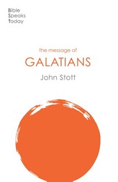 The Message of Galatians