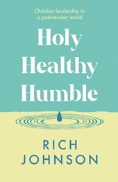 Holy, Healthy, Humble