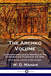 The Archko Volume