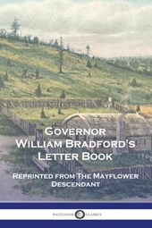 Governor William Bradford's Letter Book