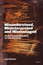 Misunderstood, Misinterpreted and Mismanaged