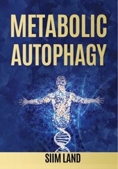 Metabolic Autophagy