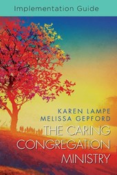 The Caring Congregation Ministry Implementation Guide