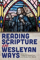 Reading Scripture in Wesleyan Ways