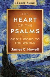 The Heart of the Psalms Leader Guide