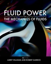 Fluid Power and the Mechanics of Fluids