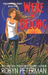 Were We Belong: Shift Happens Book Five