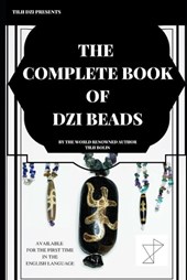 The Complete Book of Dzi Beads